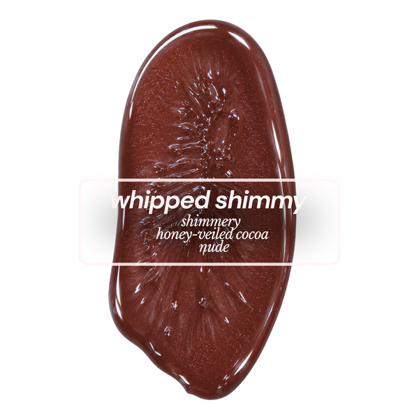 Whipped Shimmy High Crème Lipgloss | Juicy Plush Formulation - 4 mL